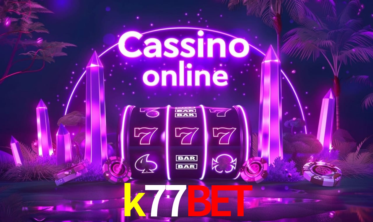 Cadastro Rápido k77bet